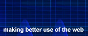 making better use of the web